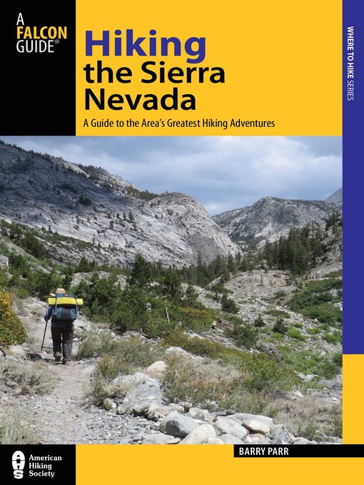 Title details for Hiking the Sierra Nevada by Barry Parr - Available